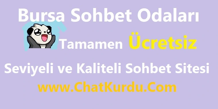 Bursa Sohbet Odaları